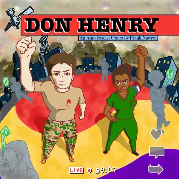 Cover art for Don Henry: An Anti-Fascist Opera by Frank Nawrot